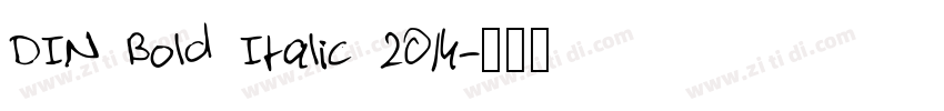 DIN Bold Italic 2014字体转换